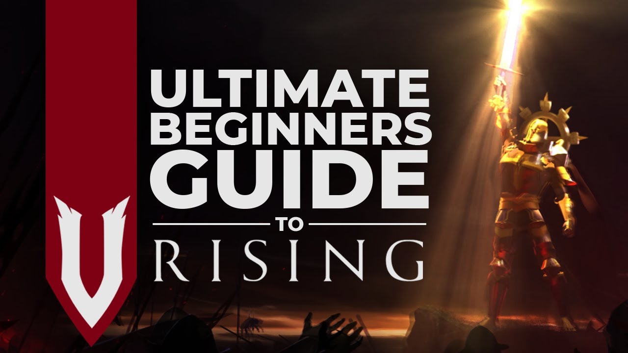The ULTIMATE V Rising Beginner's Guide | V Rising Walkthrough for Beginners