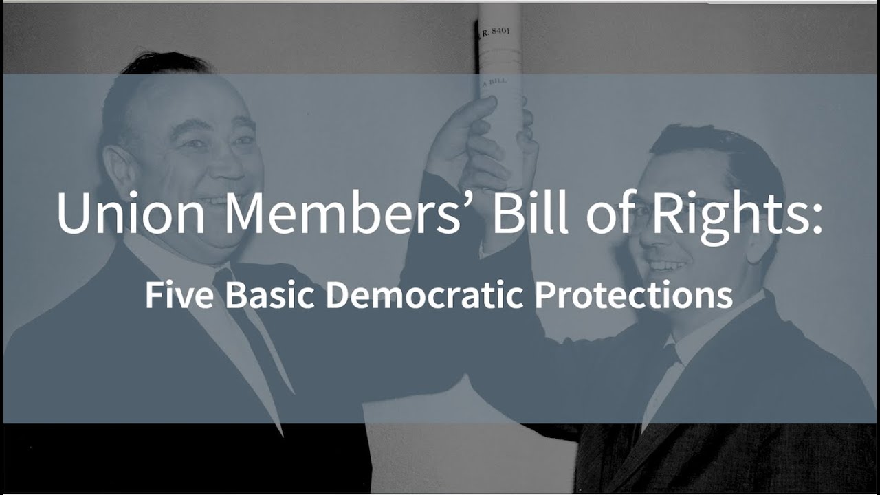 Union Members’ Bill of Rights: Learn About Your Protections