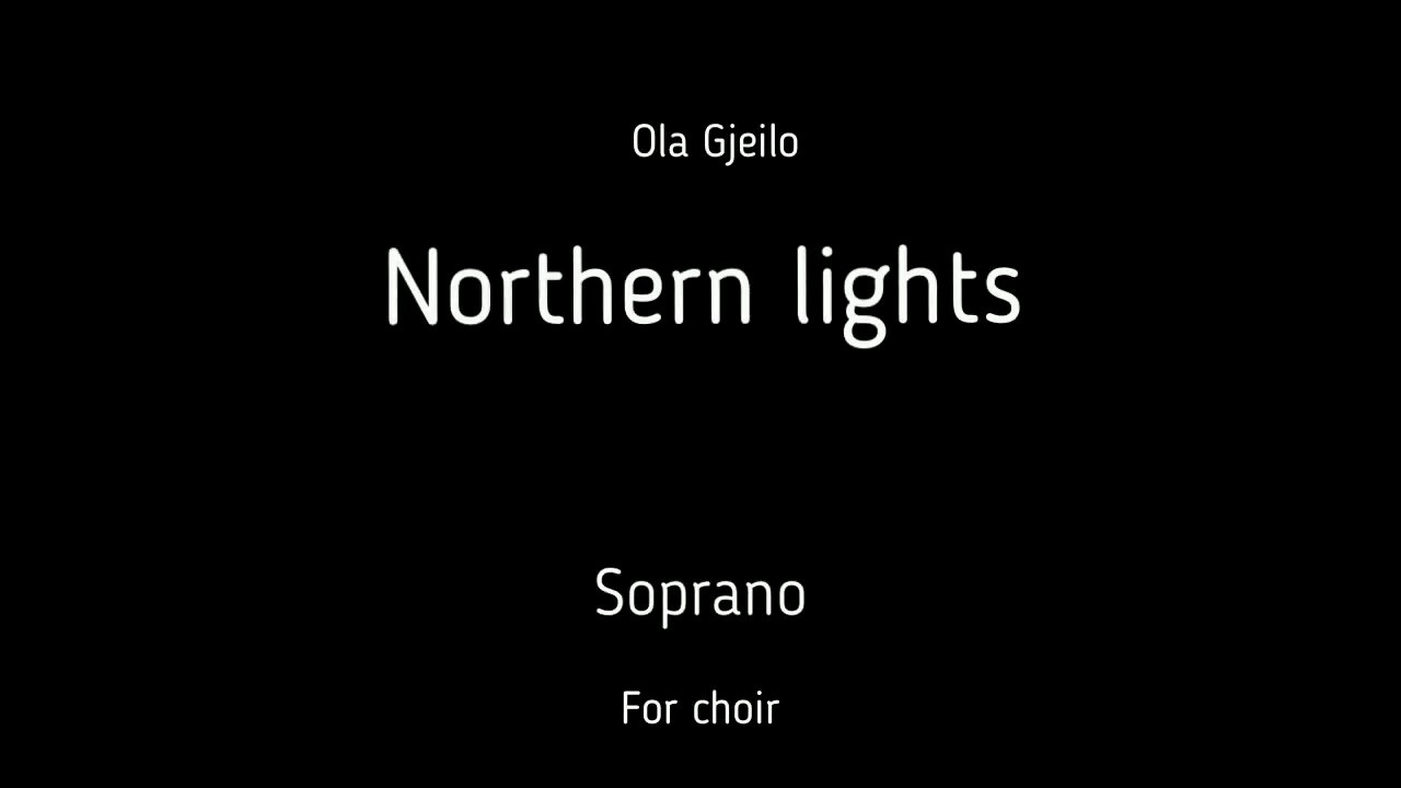 Choir/chór O. Giejlo - Northern lights - Soprano + score
