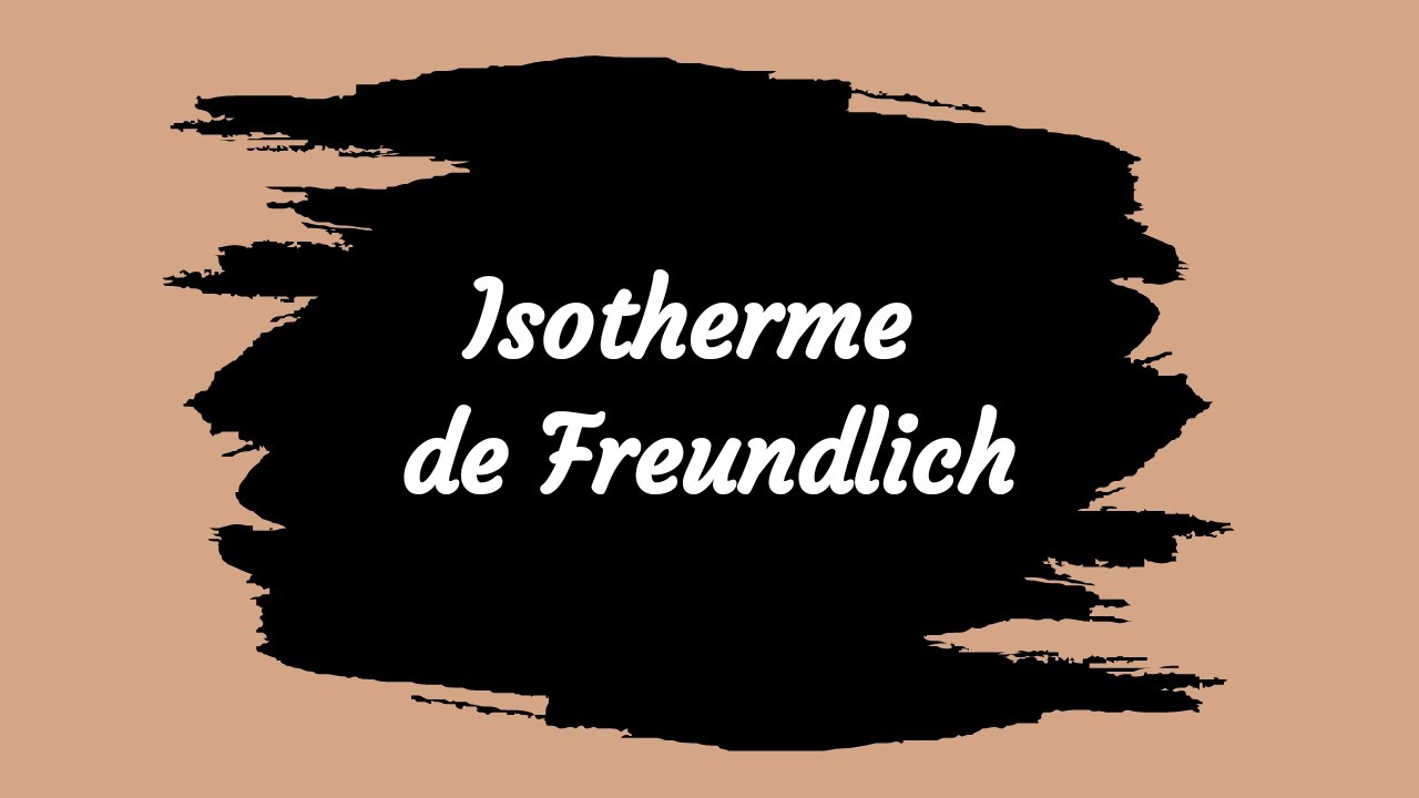 Isotherme de Freundlich