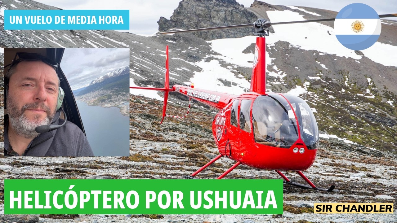 ARRIBA DE USHUAIA 🇦🇷 EN HELICÓPTERO 🚁