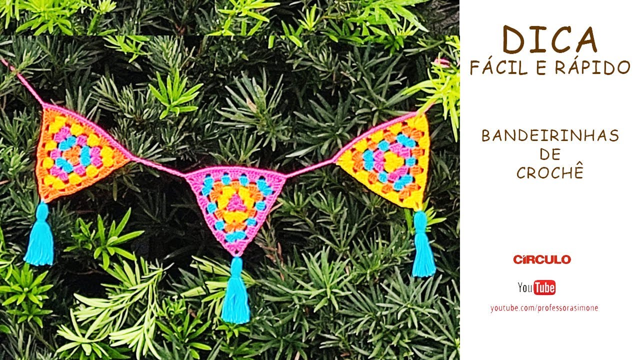 Decoração com Crochê - Bandeirinhas de Crochê - Passo a passo Simone Eleotério