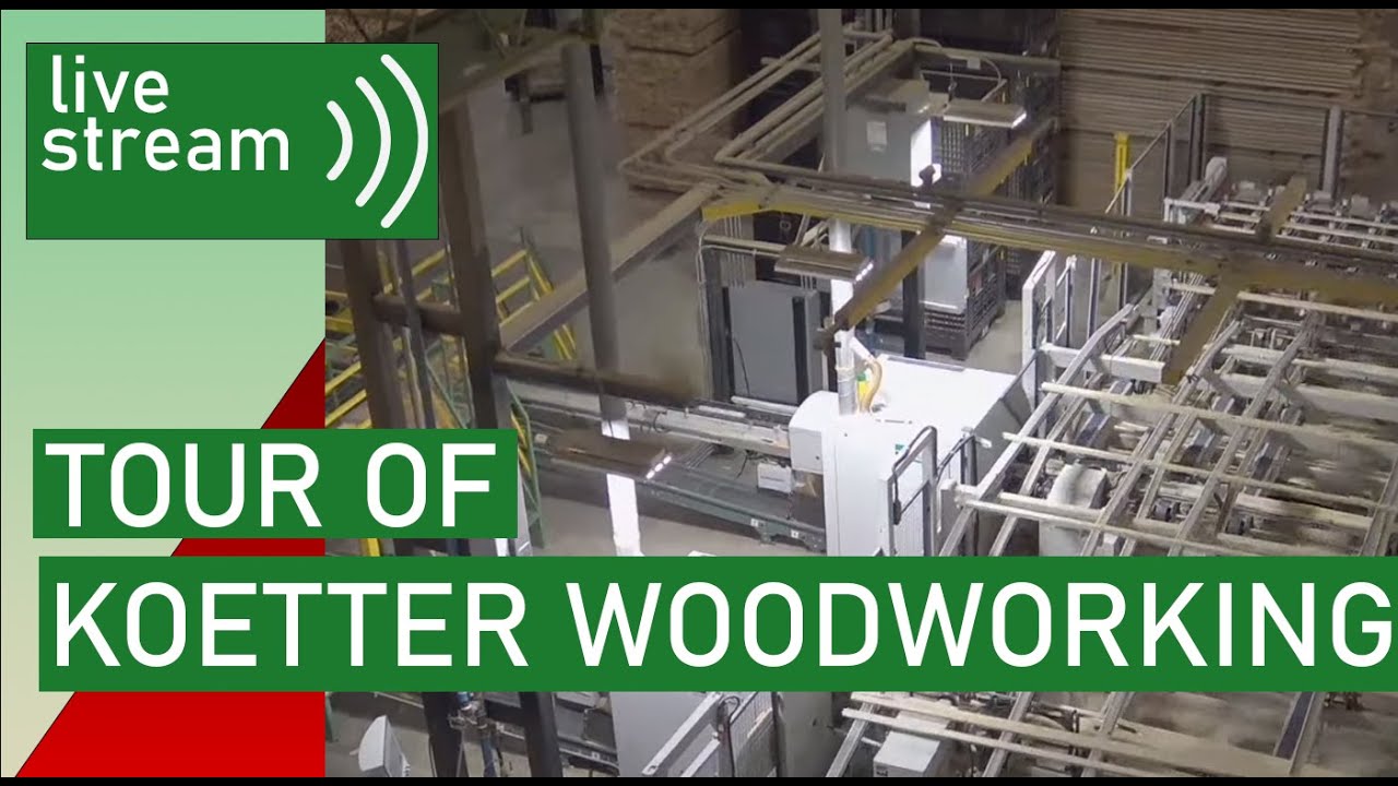 Manufacturing Excellence Koetter Woodworking (Live Shop Tour)