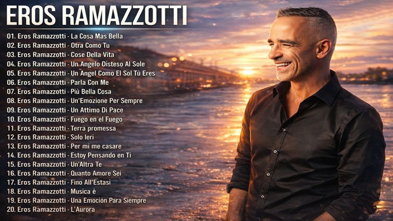 Eros Ramazzotti Greatest Hits 2026 🇮🇹 Best Of & Grandi Successi