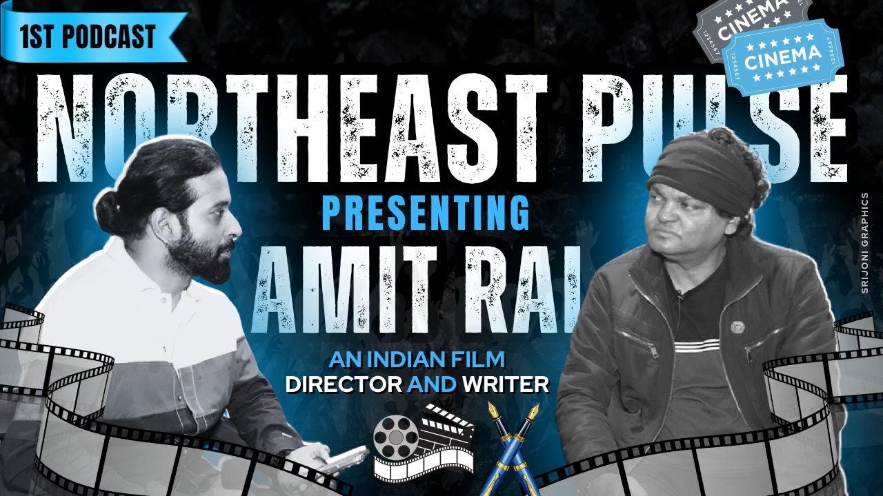 Amit Rai Exclusive: The Vision Behind OMG 2, Road to Sangam I Filmmaking | Northeast Pulse Podcast#1