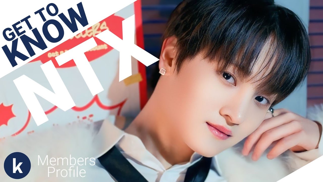 NTX (엔티엑스) Members Profile (Birth Names, Positions etc...) [Get To Know K-Pop]