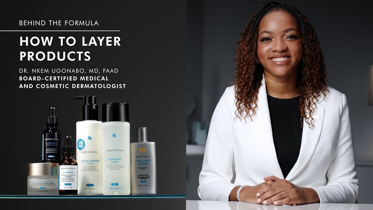 How to Layer SkinCeuticals Products with Dr. Ugonabo