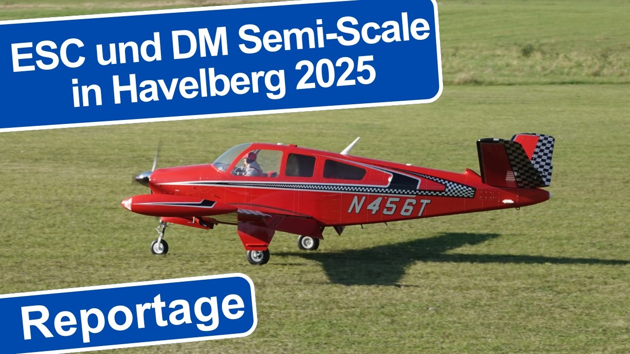 Finale ESC und DM Semi-Scale in Havelberg 2025 – Reportage von Manfred Wiegmann zu FlugModell 3/26