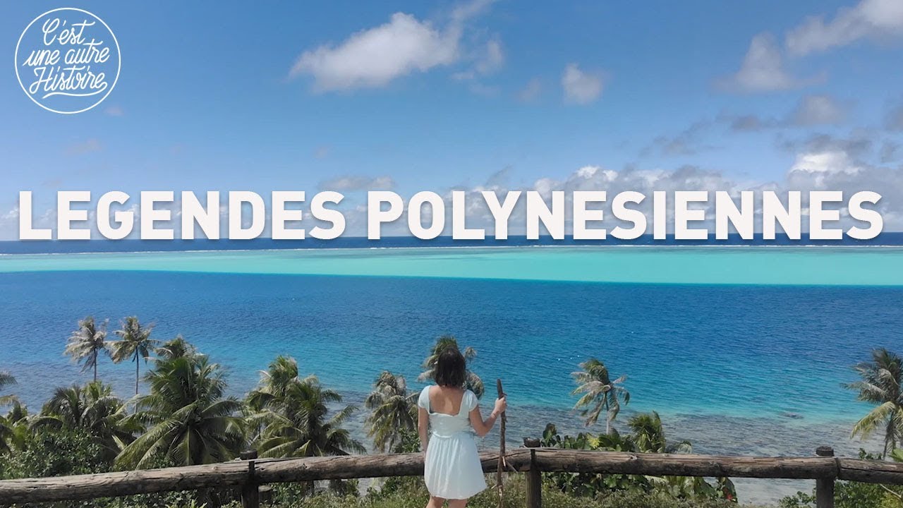 Découvrez Tahiti à travers ses légendes - La Polynésie au détail