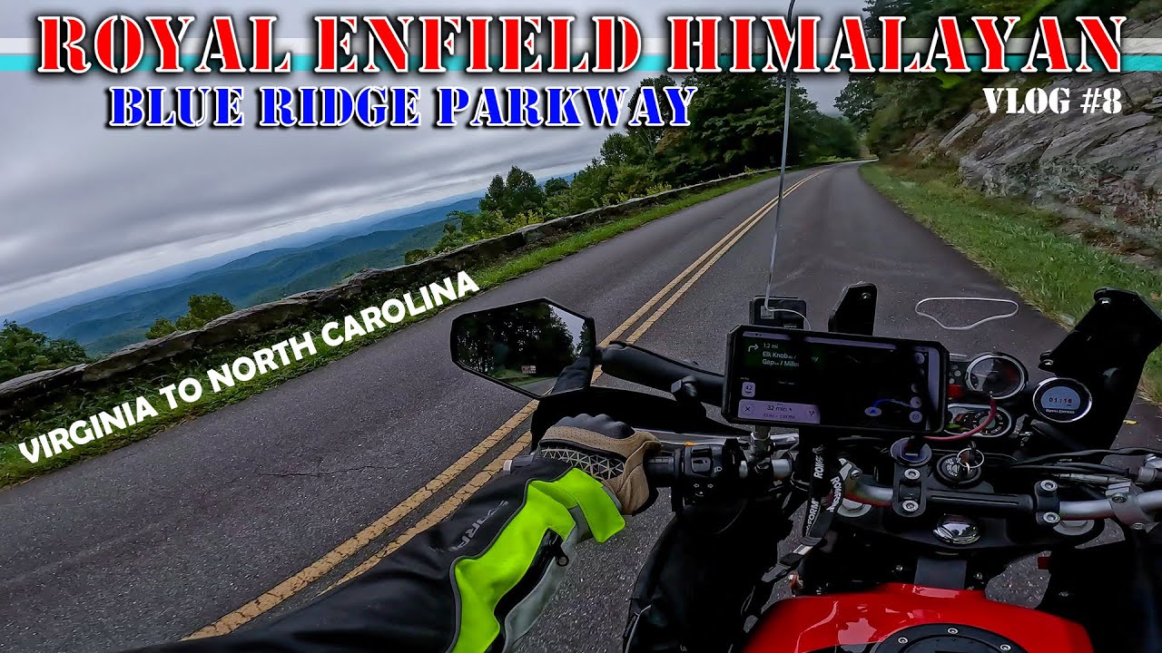 A Royal Enfield Himalayan Journey On The Blue Ridge Parkway