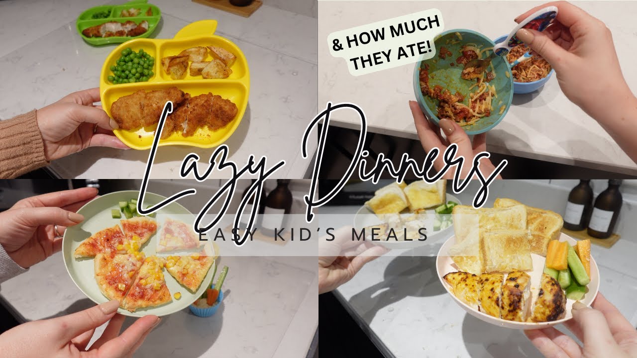 'LAZY' KIDS DINNER IDEAS 🍽 QUICK & EASY KIDS MEALS | WHAT MY KIDS EAT IN A WEEK