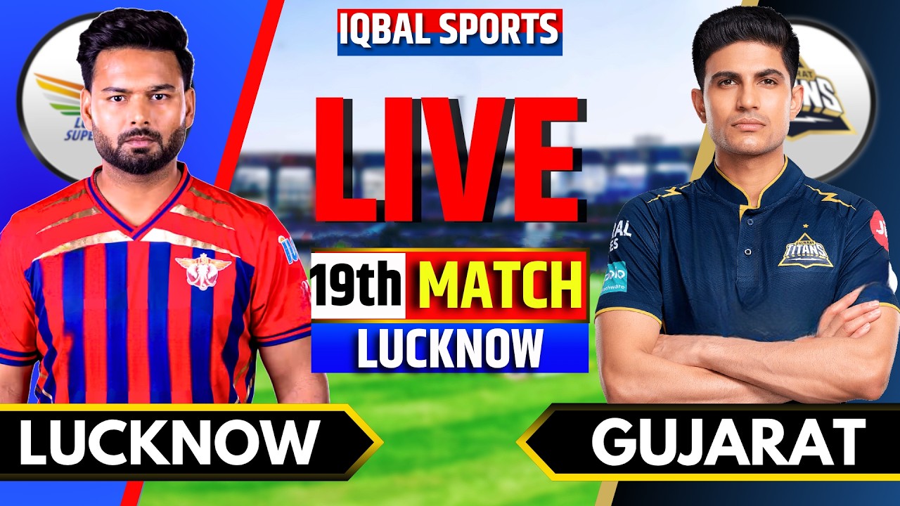 LIVE: LSG vs GT, IPL 2026 Match 19 | Lucknow vs Gujarat Live | Live Match Today | Iqbal Sports