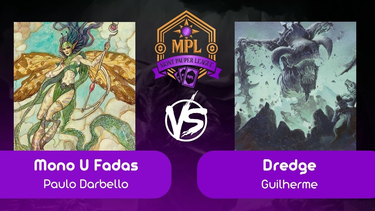 [Pauper na Mont] Mono U Fadas VS Dredge (R 02 - 27/01/2026)