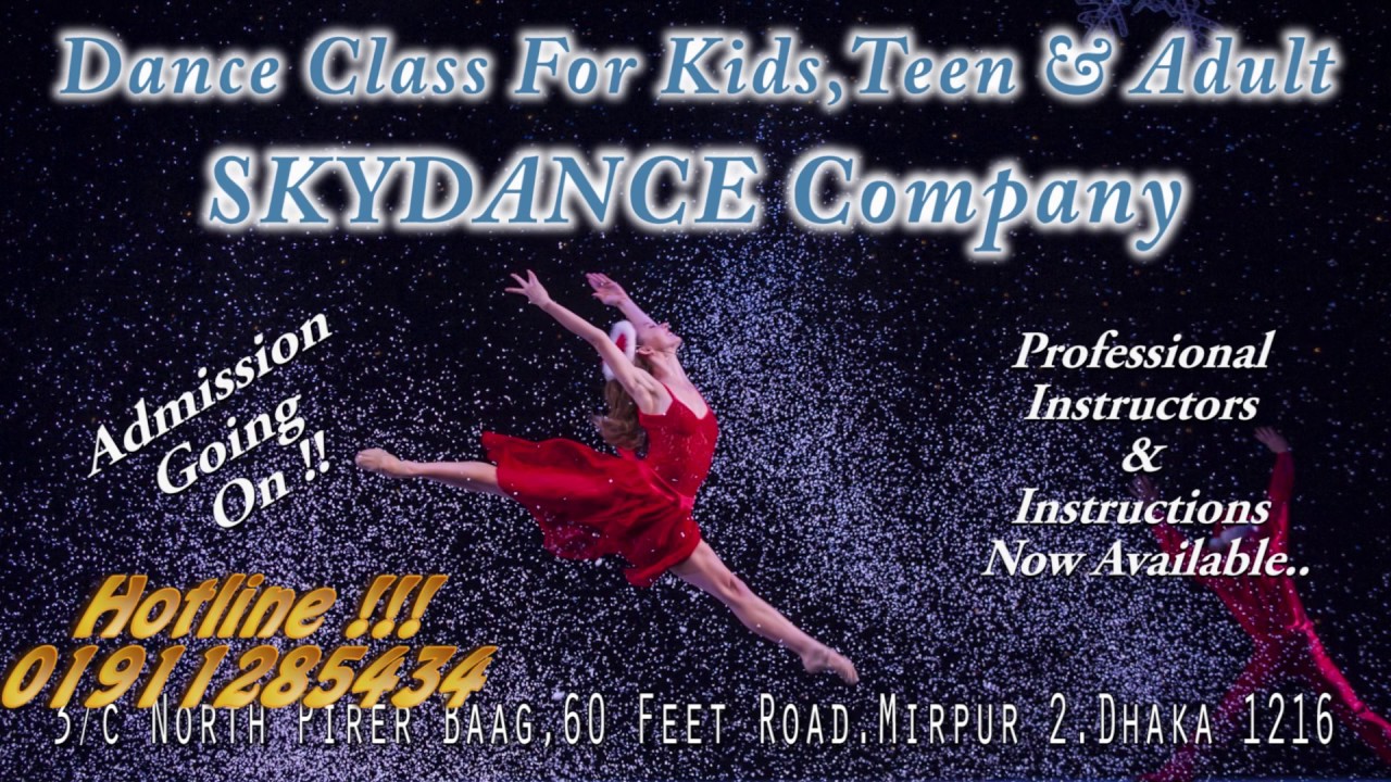 Dance Class For Kids,Teenager,Adult | A.H.Mredul | SKYDANCE Company