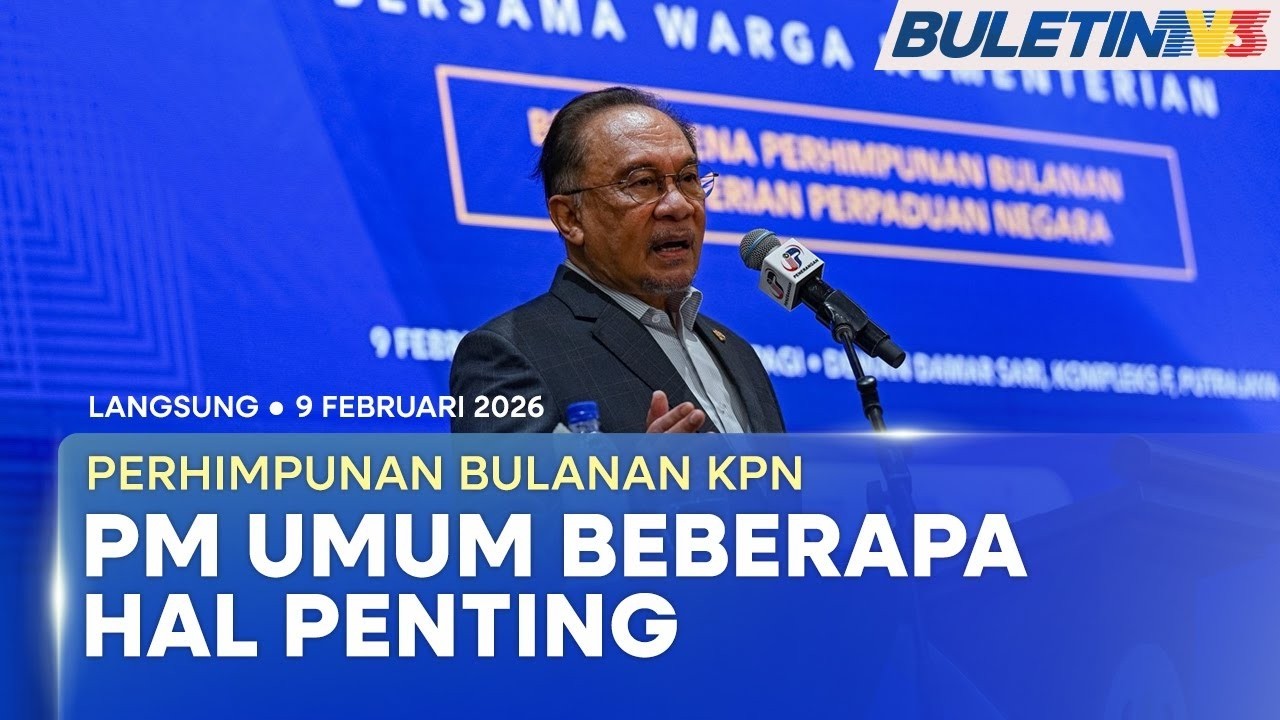 [LANGSUNG] Ucapan Perdana Menteri Sempena Perhimpunan Bulanan KPN | 9 Februari 2026