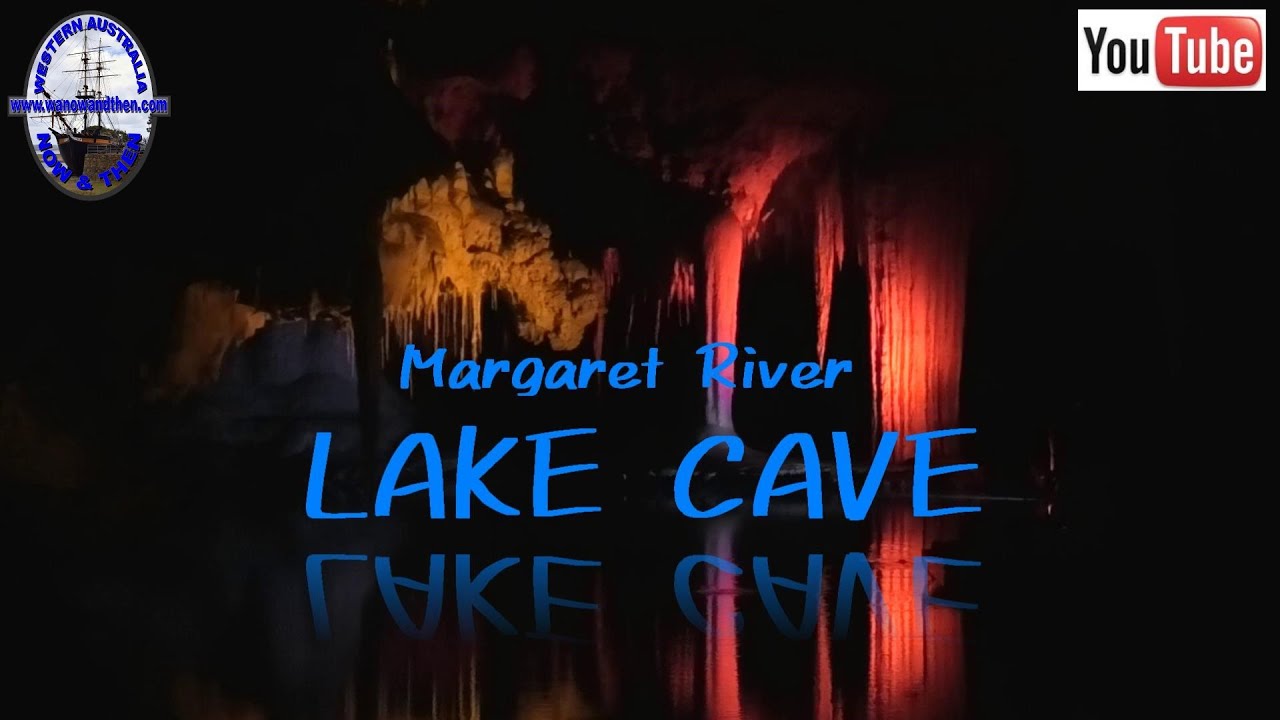 Озерная пещера - Маргарет-Ривер - Западная Австралия