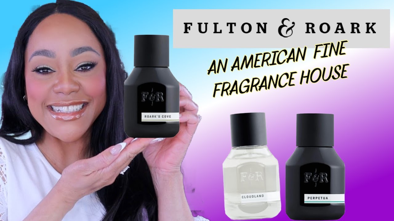 Exploring a New Fragrance House: My Impressions of Fulton & Roark!