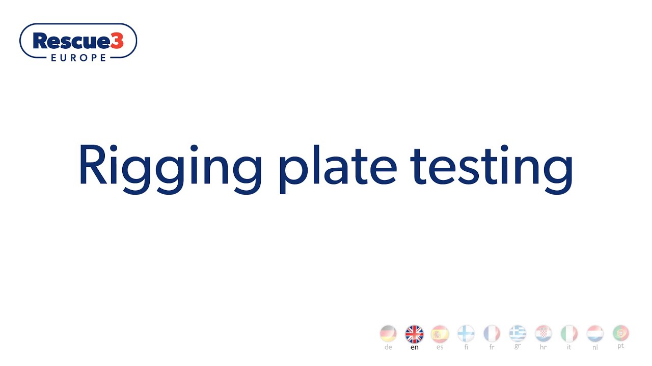 Rigging plate testing - Rescue 3 Europe and Helix
