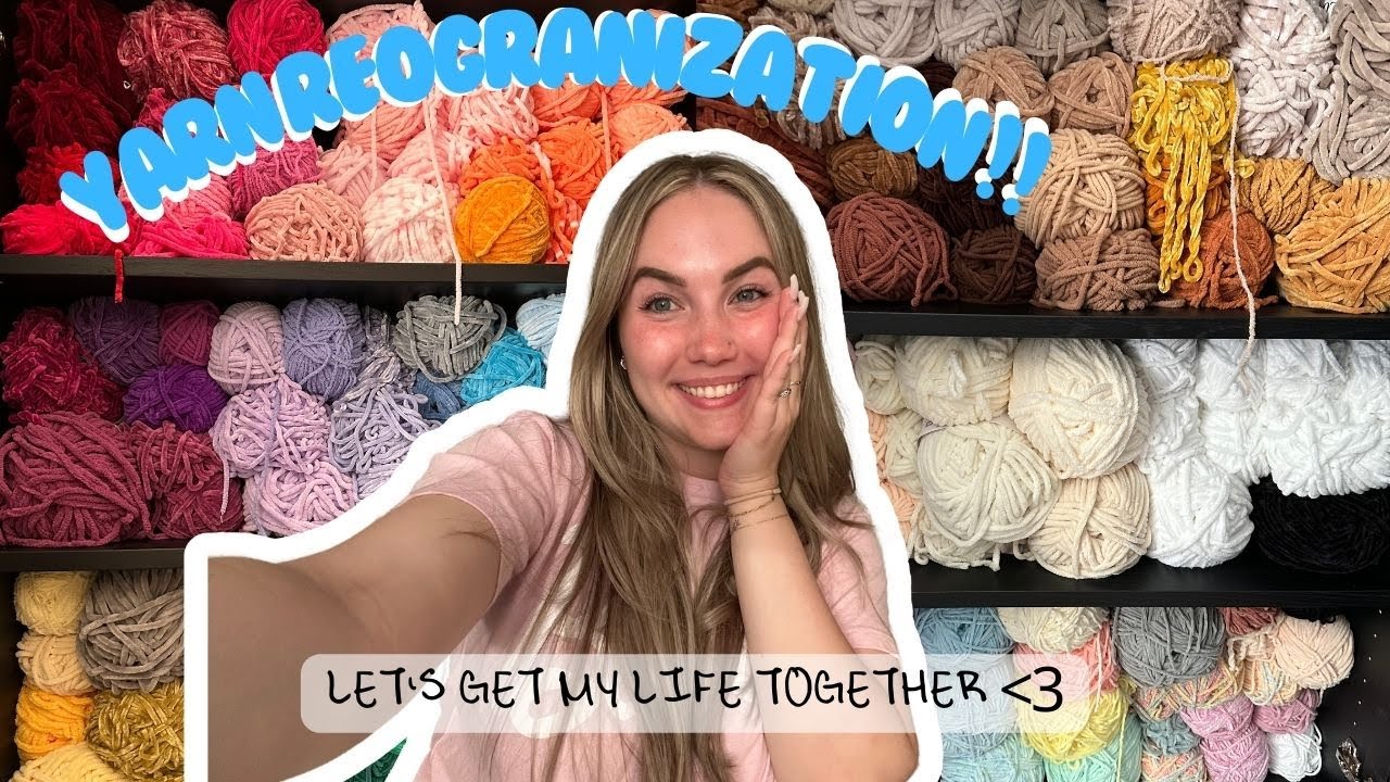 Organizing My Yarn Stash!! | Organization Vlog