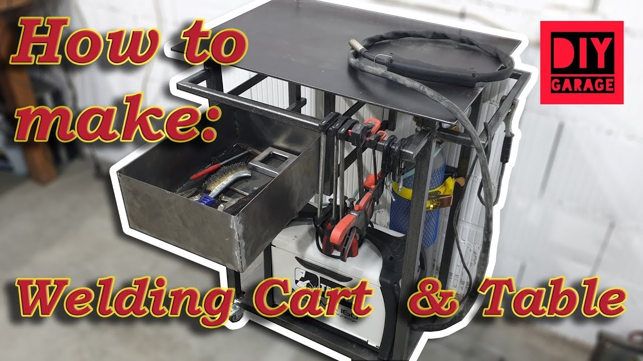 How to make a Welding Cart & Table