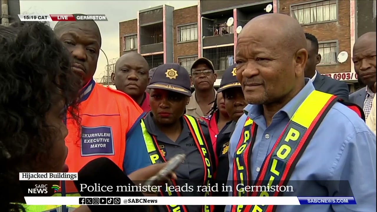 Germiston Raid | Police Minister Senzo Mchunu leads special task force to reclaim hijacked buildings