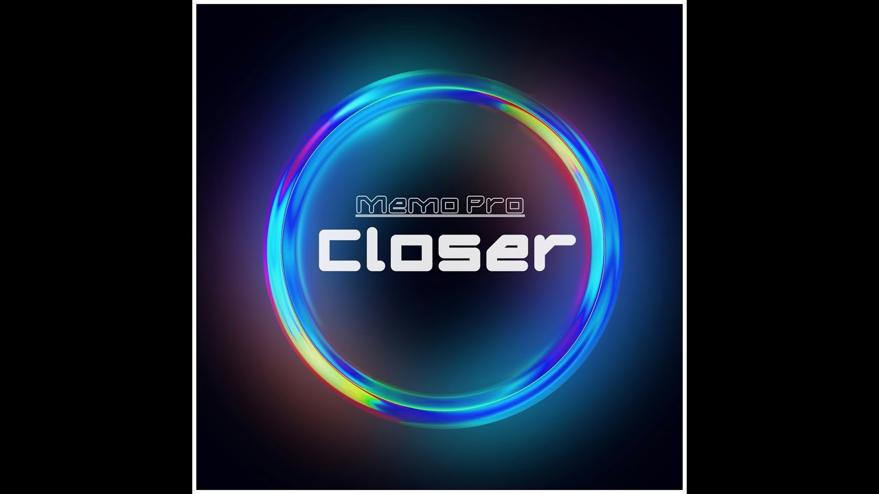 Memo Pro - Closer [Video Edit]
