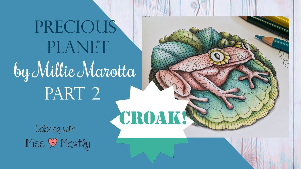 Coloring Tutorial ¦ Frog Part 2  Millie Marotta's PRECIOUS PLANET