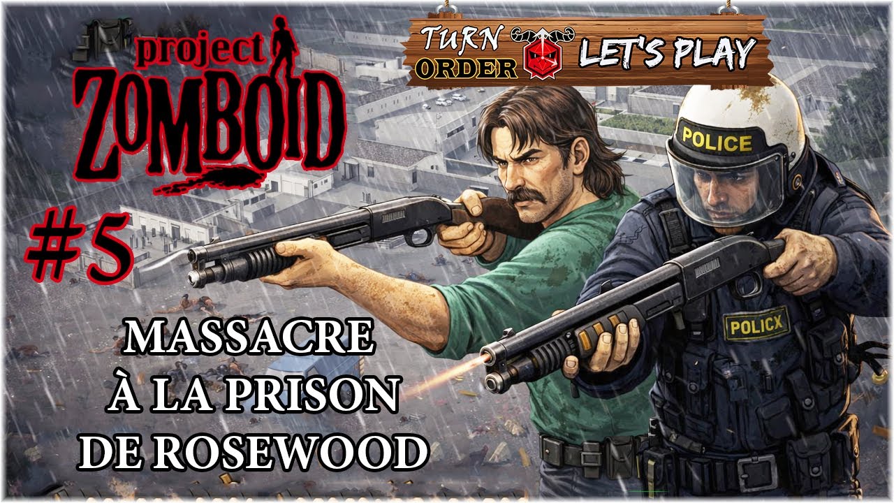 Project Zomboid – Let’s Play #5 : Massacre à la prison de Rosewood