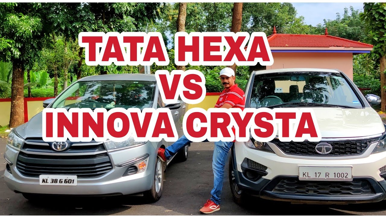 TATA HEXA VS INNOVA CRYSTA ЭКСКЛЮЗИВНОЕ СРАВНЕНИЕ | НА ОСНОВЕ ОТЗЫВОВ ВЛАДЕЛЬЦЕВ | МАЛАЯЛАМ | മലയാളം