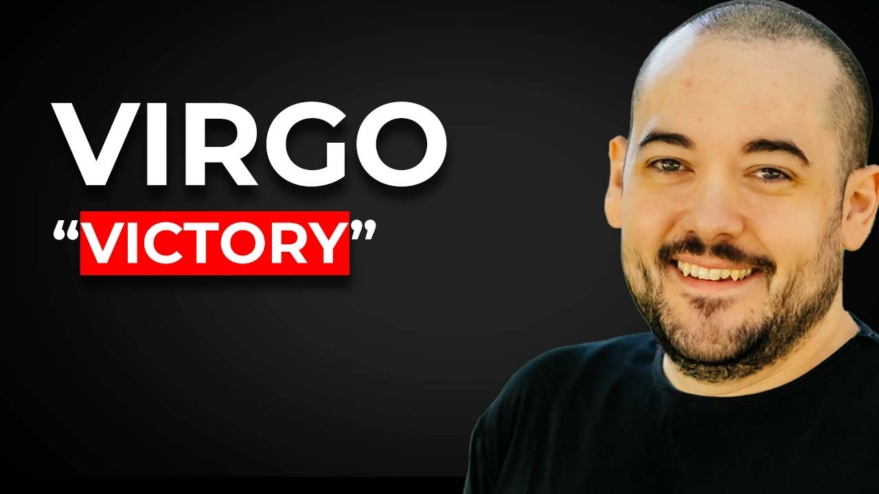Virgo Victory After Long Battle! September 23rd - 29th