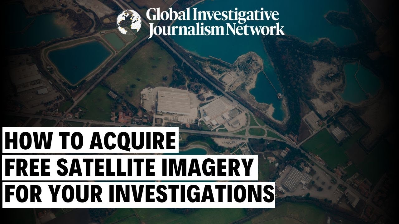 How to Acquire Free Satellite Imagery for Your Investigations