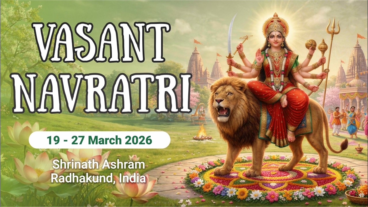 VASANT NAVRATRI: Day 1 - March 19th, 2026