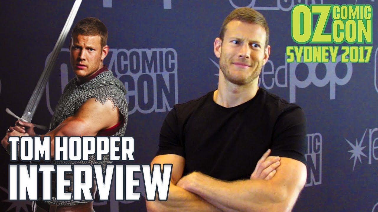 Tom Hopper | Interview | Oz Comic Con