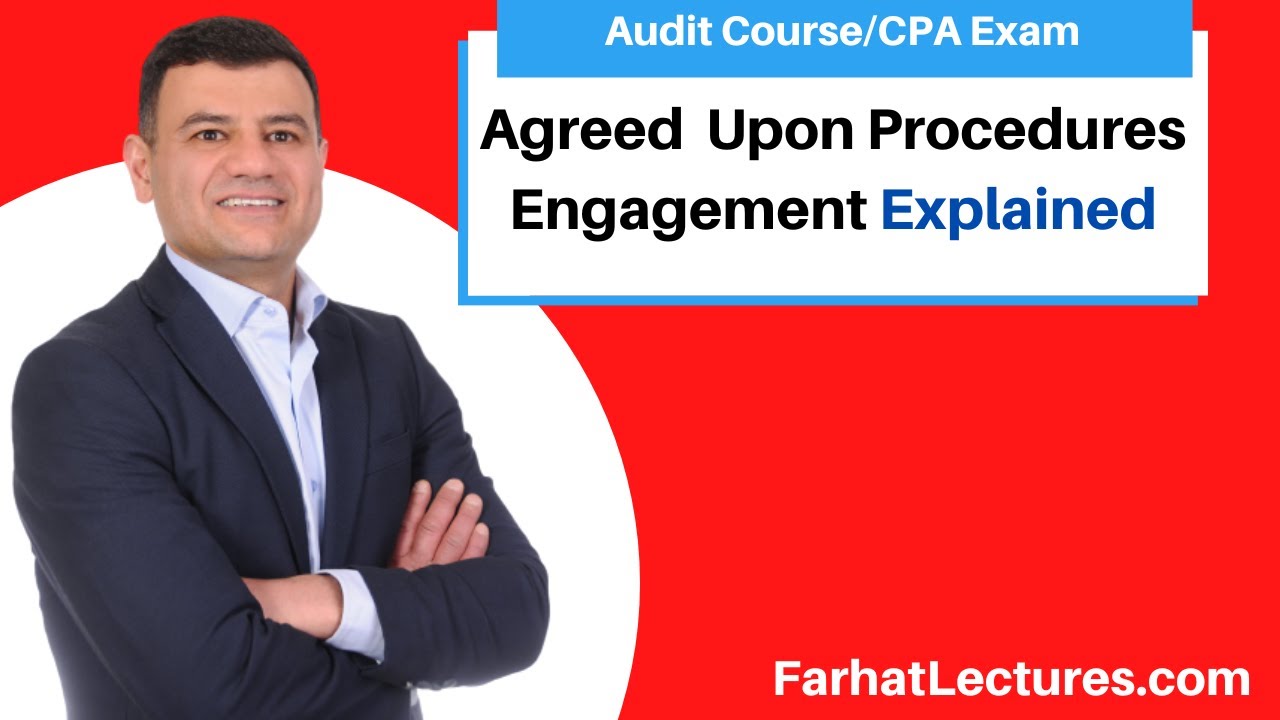 Agreed Upon Procedures Engagement Explained
