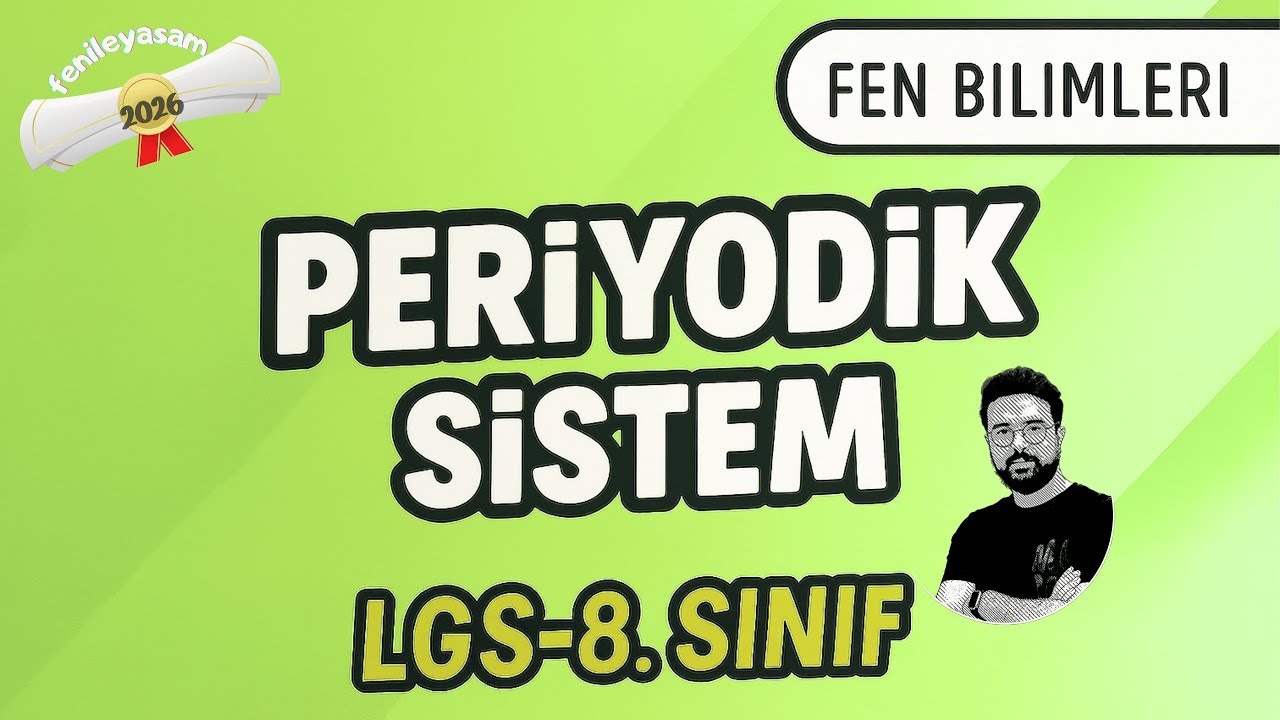 Periyodik Sistem  | 8. Sınıf Fen Bilimleri Konu Anlatımı #lgs2026