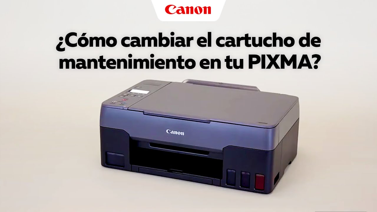 ¿Cómo cambiar el cartucho de mantenimiento en tu PIXMA G2160 o G3160?