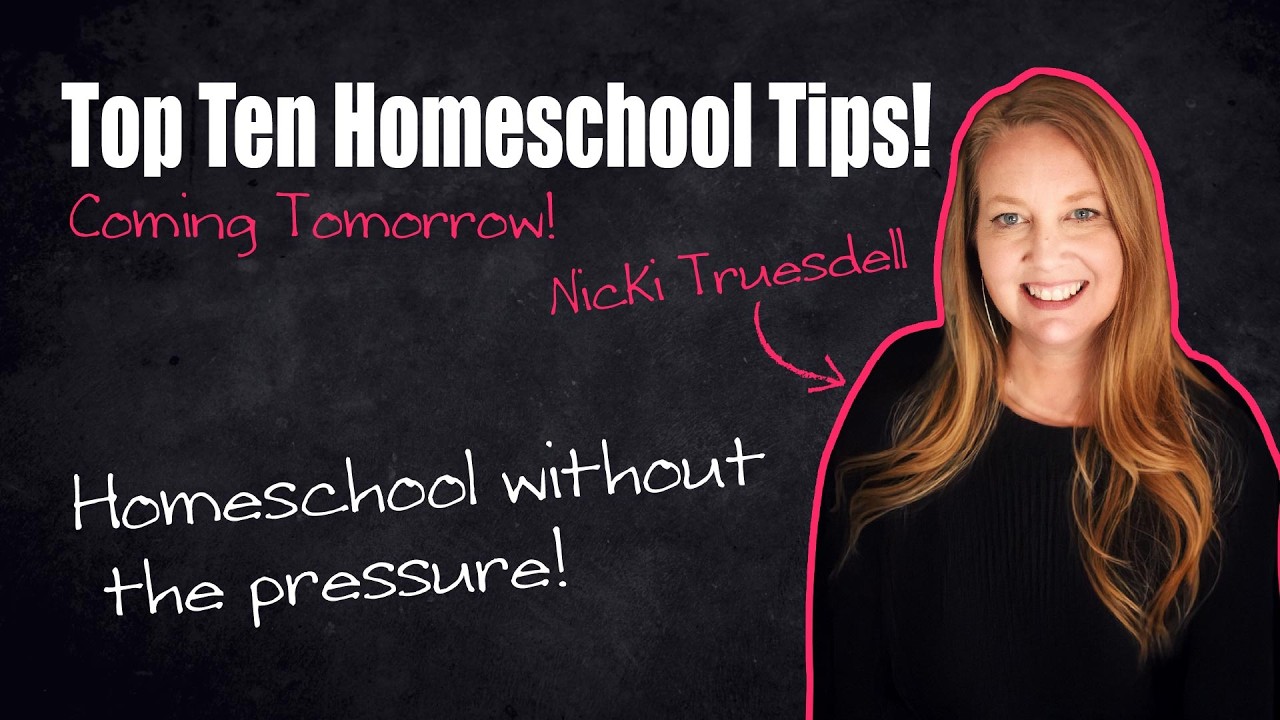 Top Ten Tips: Encouragements for Christian Homeschool Moms - Coming Tomorrow!