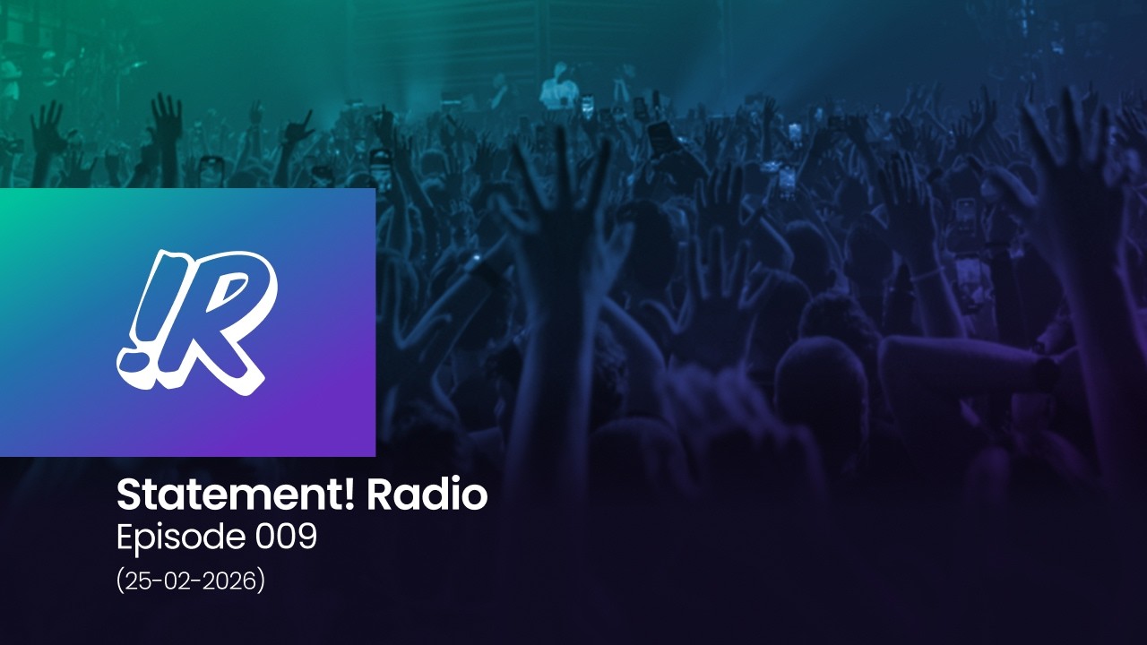 Statement! Radio Episode 009 (26-02-2026)
