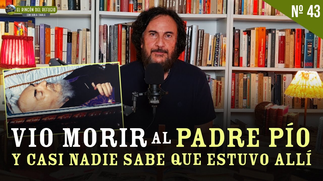 VIO MORIR AL PADRE PÍO Y CASI NADIE SABE HOY QUE ESTUVO ALLÍ. Un testigo muy desconocido.