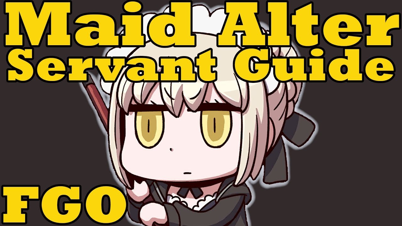 Servant Guide: Maid Alter - FGO