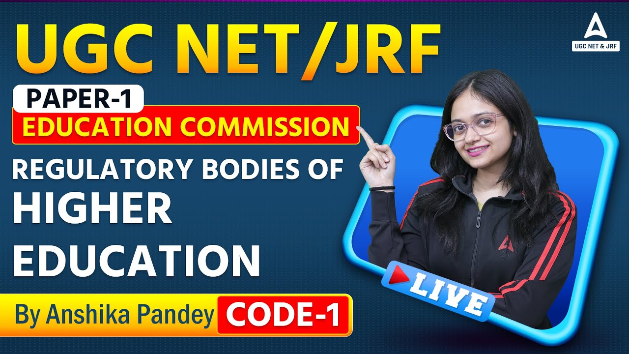UGC NET 2023  | Paper 1 | HIgher Education | Regulatory Bodies | By Anshika Ma'am