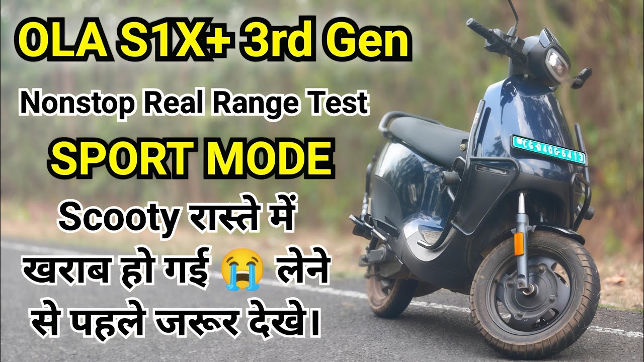 OLA S1X Plus 3rd Gen || Nonstop Range Test Failed in Sport mode || After 1500km