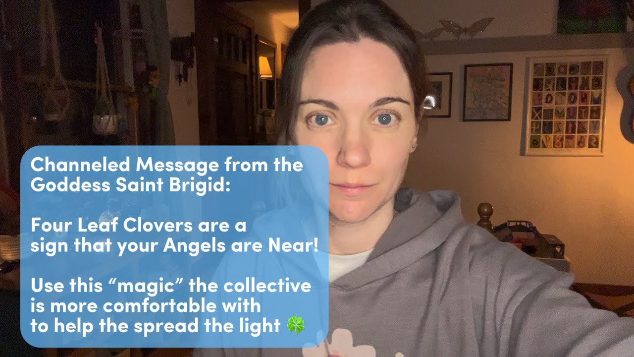 Four leaf clovers are a sign from your angels & more in this channeling from Saint Brigid! 🍀🍀🍀