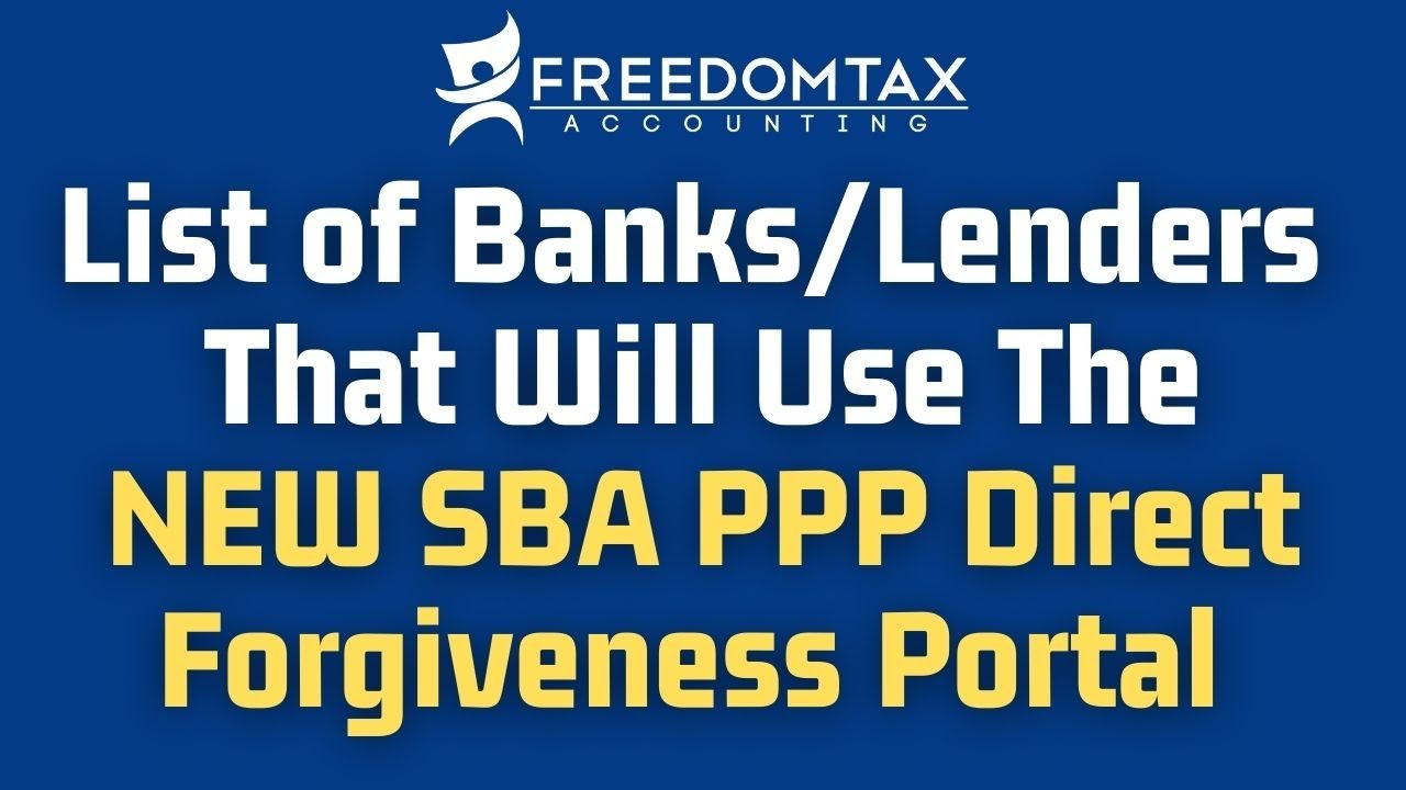 SBA PPP Direct Forgiveness Portal: List of Participating Banks