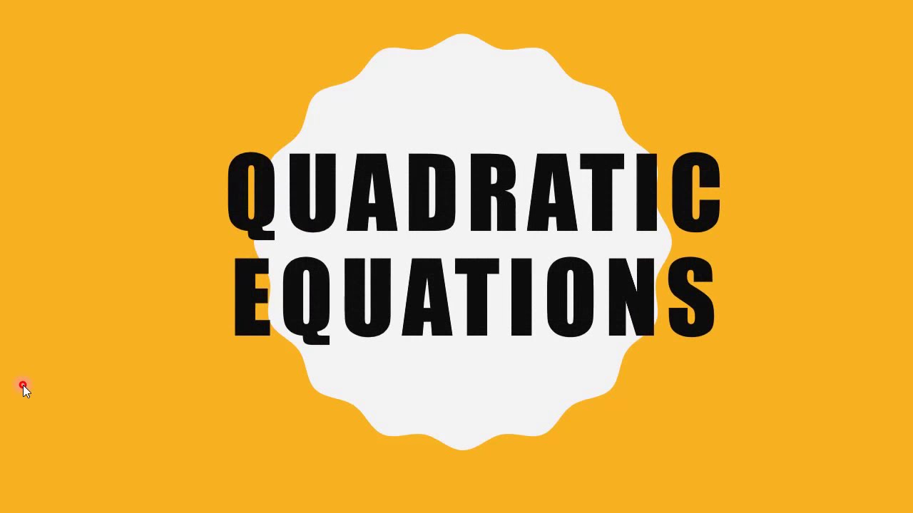 Quadratic Equation: Introduction, history, nature of roots and applications