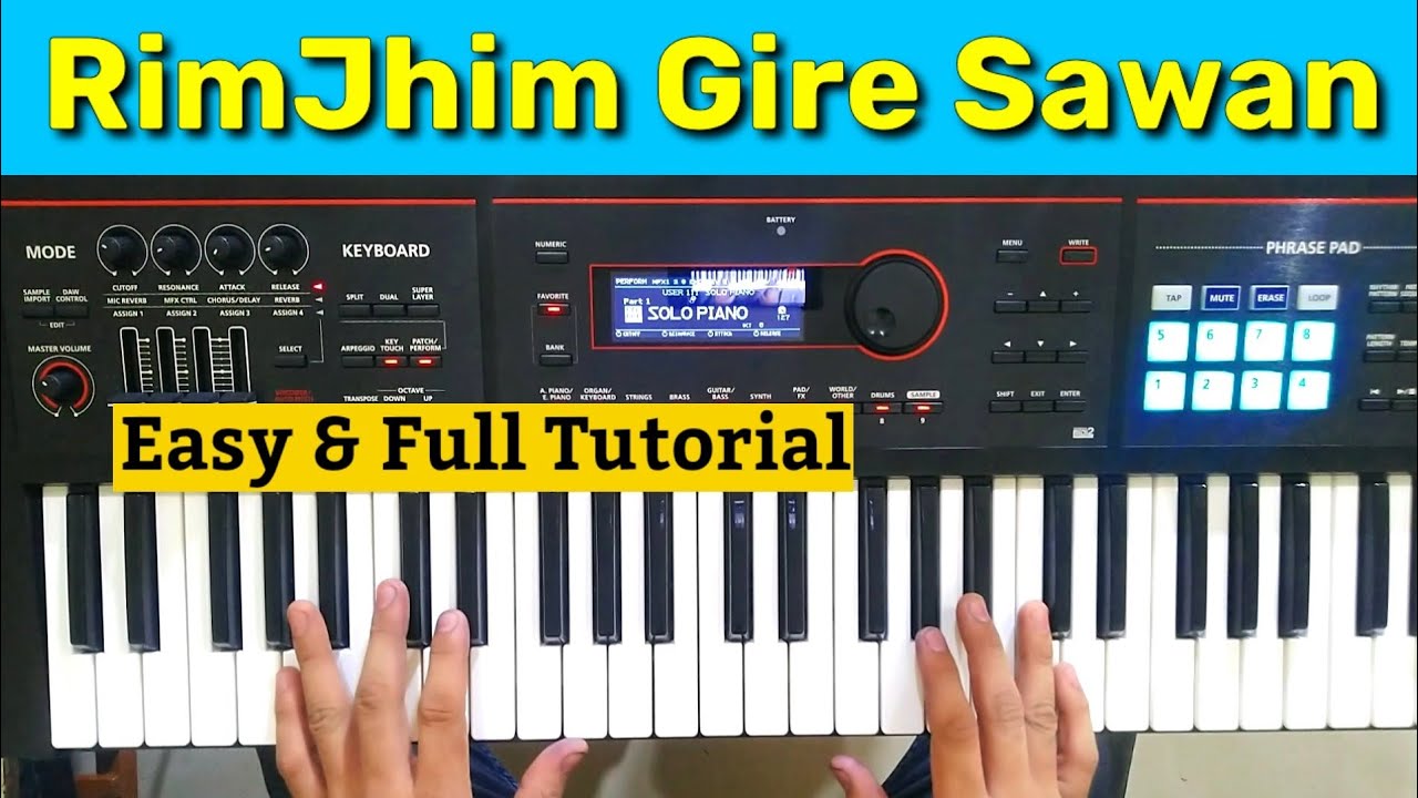 RimJhim Gire Sawan Piano Tutorial | Full Keyboard Tutorial | रिमझिम गिरे सावन गाने को बजाना सीखें