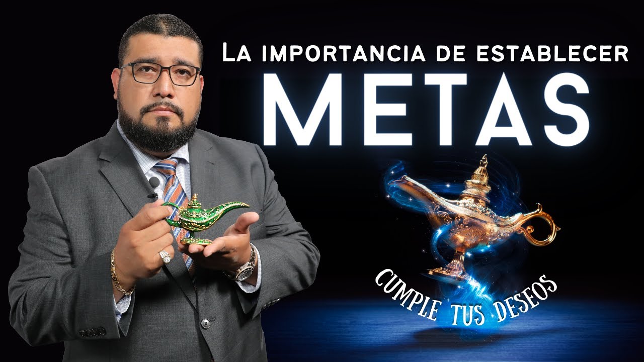 La importancia de establecer metas | Como hacer realidad tus deseos