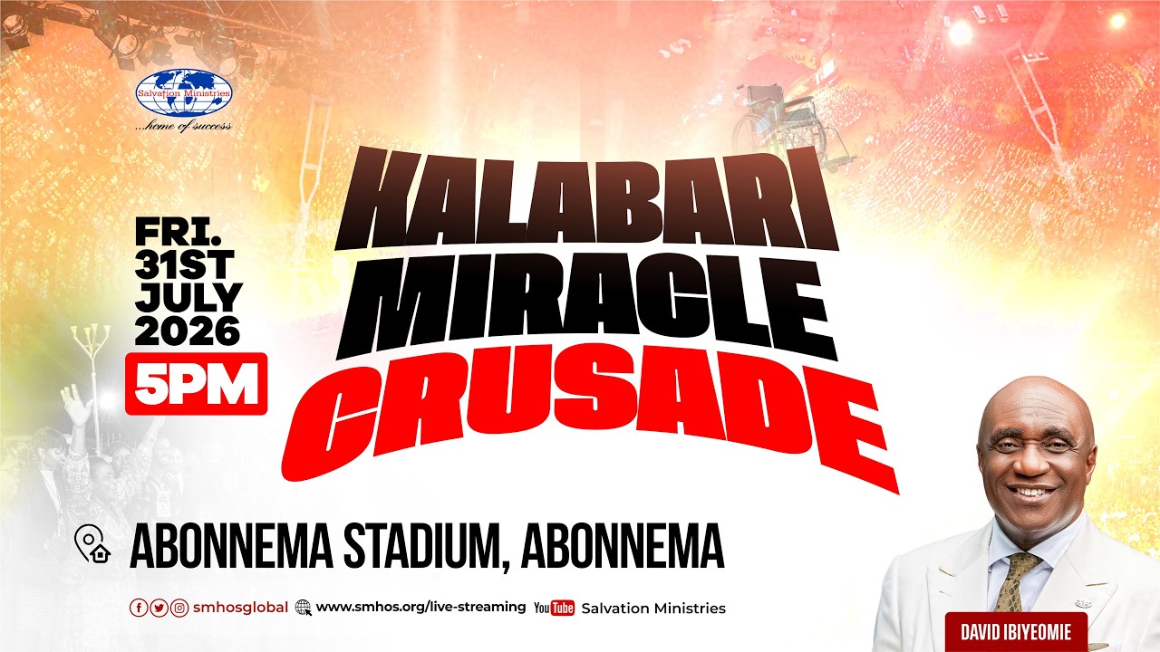 KALABARI MIRACLE CRUSADE | FRIDAY, 31ST JULY 2026