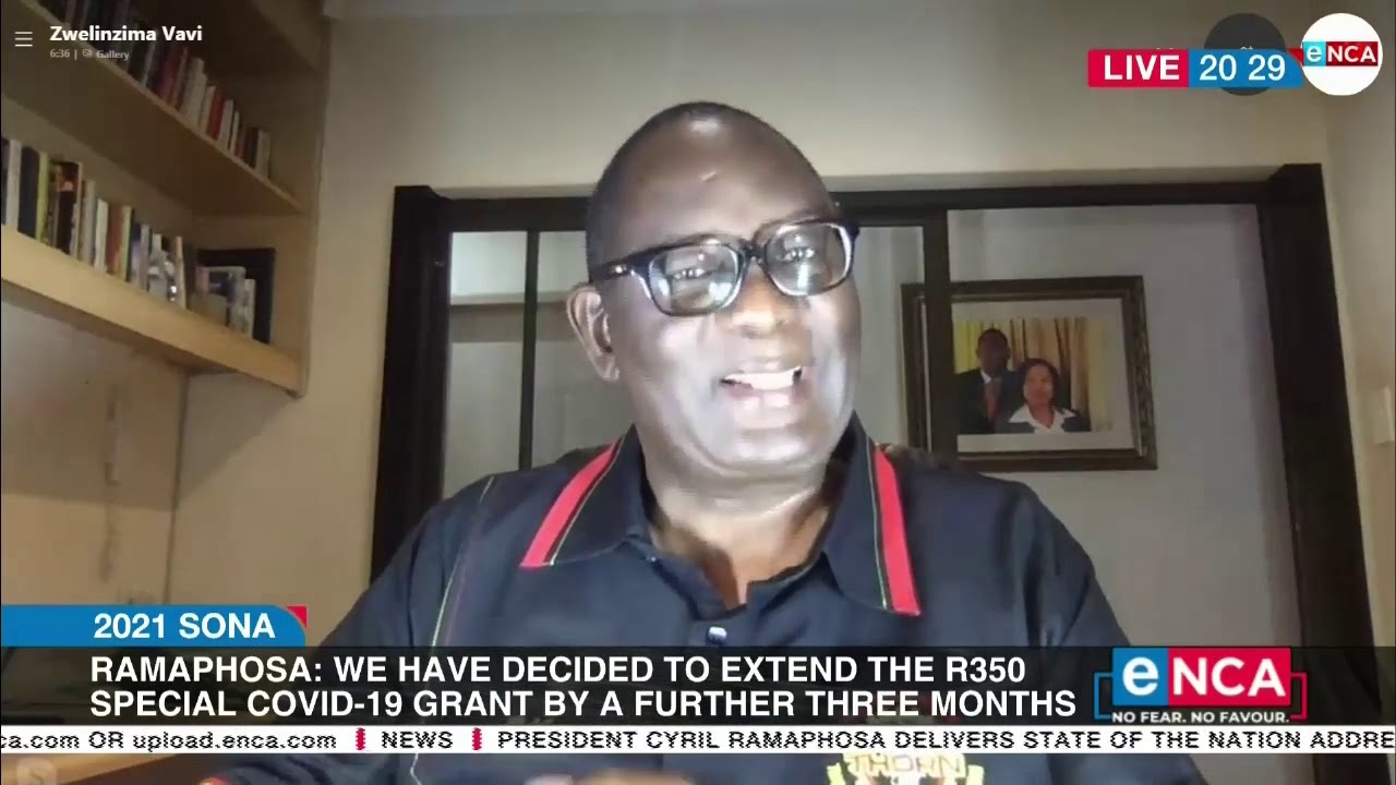 Reaction to SONA 2021 | Saftu's Zwelinzima Vavi