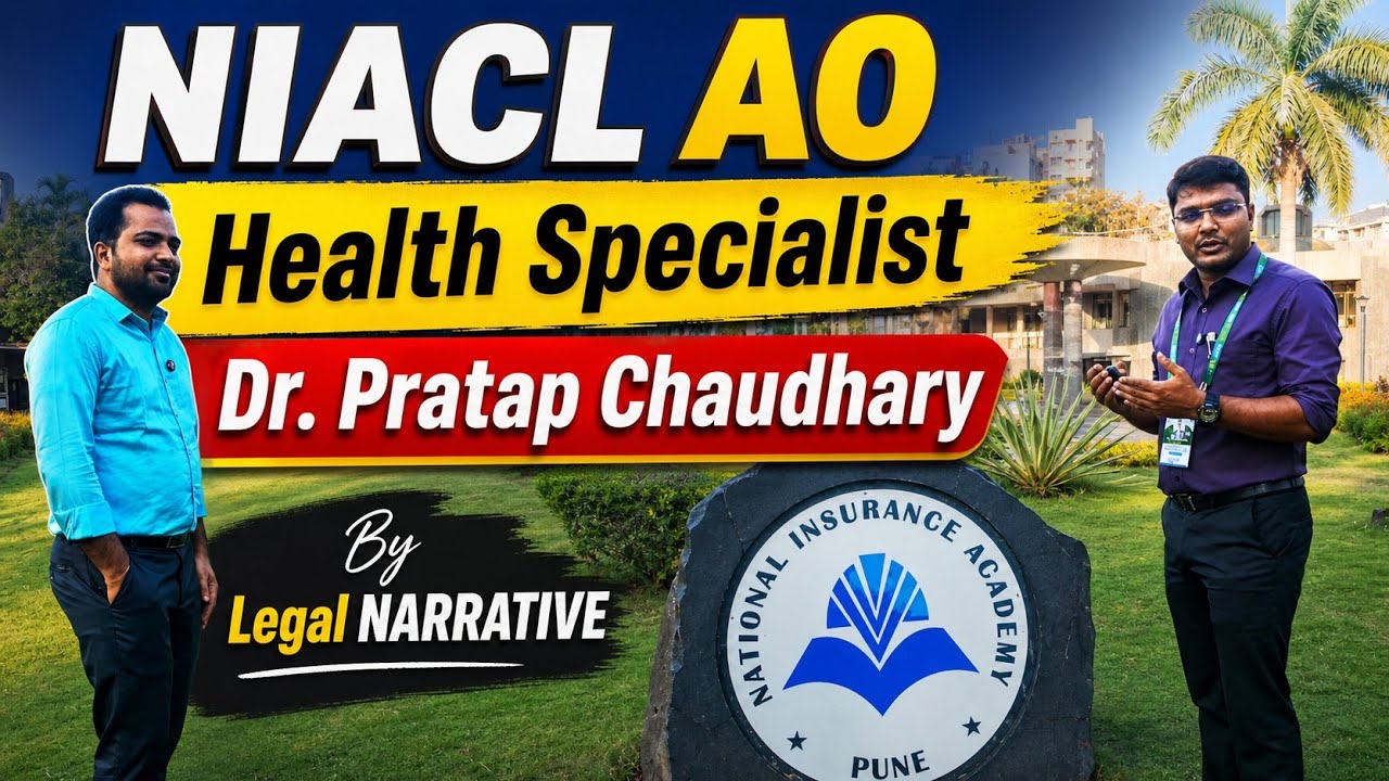 Dr. Pratap Chaudhary | NIACL AO (Health Specialist) | OICL AO | NICL AO | UIICL AO | Legal Narrative